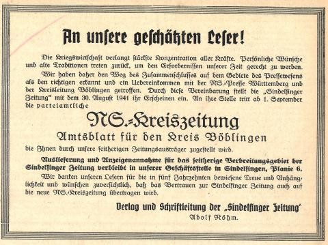 Mit dieser Anzeige informierte der Verleger Adolf Röhm seine Leserschaft über die bevorstehende Auflösung seiner Zeitung. Sindelfinger Zeitung 23.8.1941
