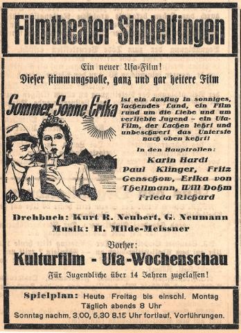 Anzeige in der Sindelfinger Zeitung, 1940Am 26. April 1940 kam der Film „Sommer, Sonne, Erika“ ins Sindelfinger Kino. Filmwerbung erschien damals fast täglich in den Zeitungen. Scan: Stadtarchiv Sindelfingen