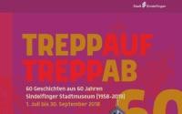 Ausstellung Treppauf Treppab. 60 Geschichten aus 60 Jahren Sindelfinger Stadtmuseum (1958-2018)